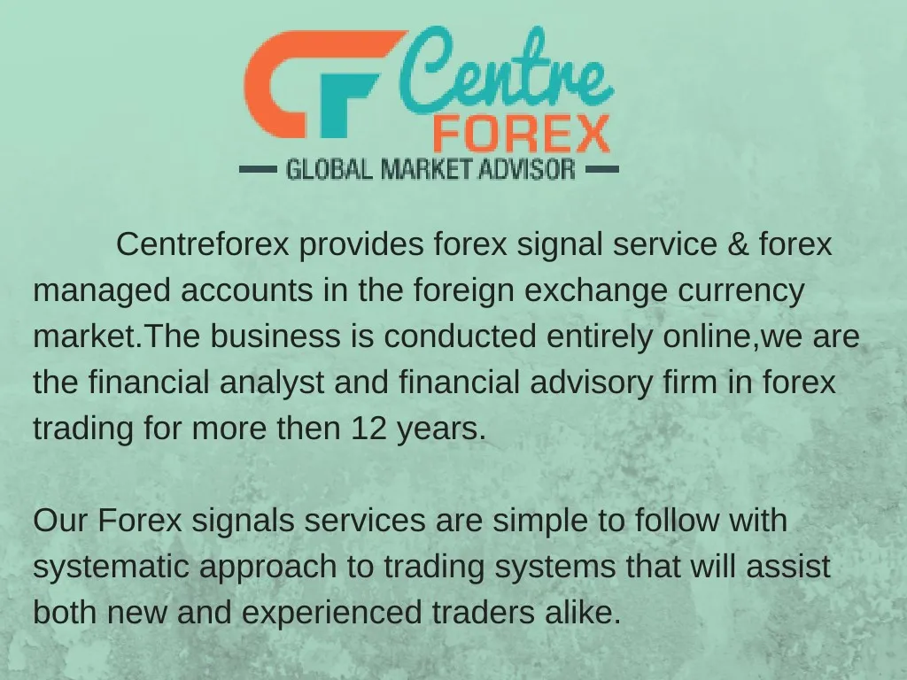 centreforex provides forex signal service forex