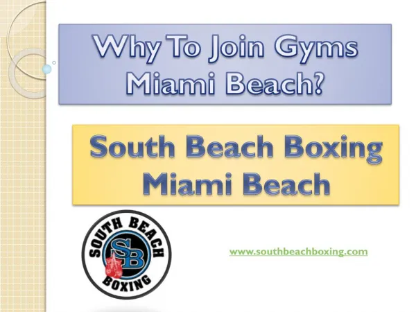 Join Gyms Miami Beach for Best Workout