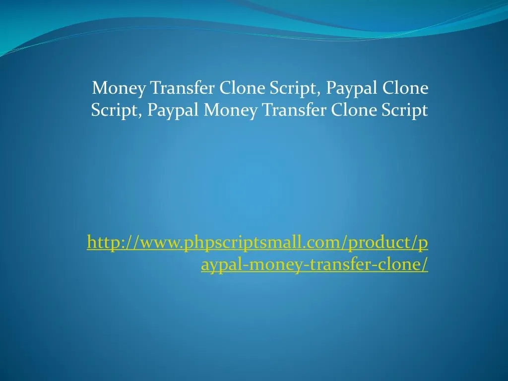 money transfer clone script paypal clone script