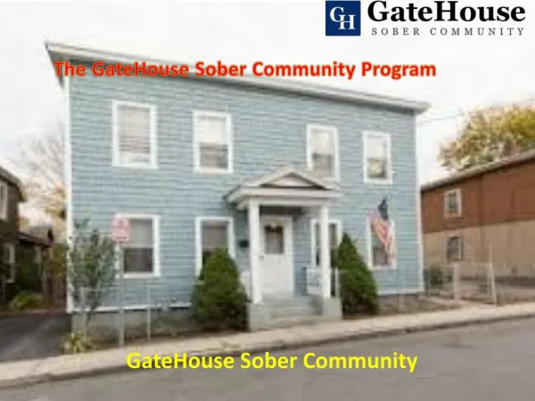 The GateHouse Sober Living program