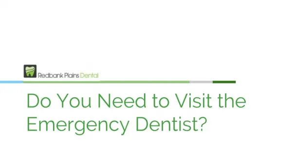 Do You Need to Visit the Emergency Dentist? - RedBank Plain Dental