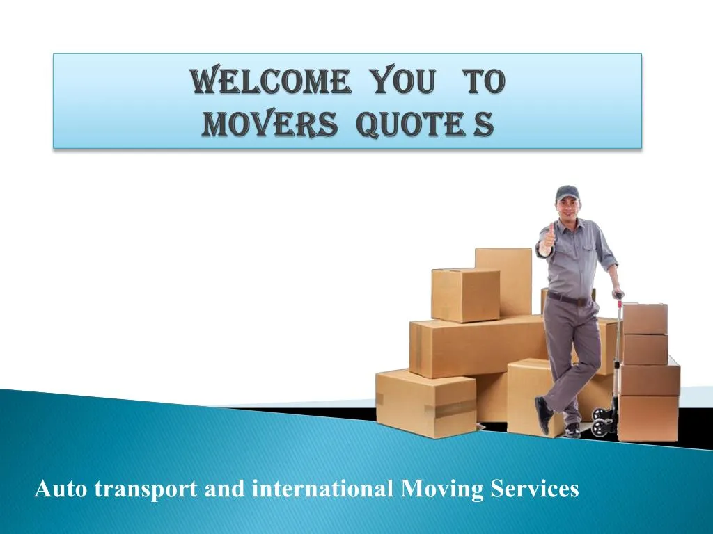 welcome you to movers quote s