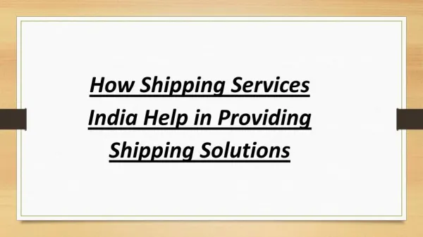 How Shipping Services India Help in Providing Shipping Solutions