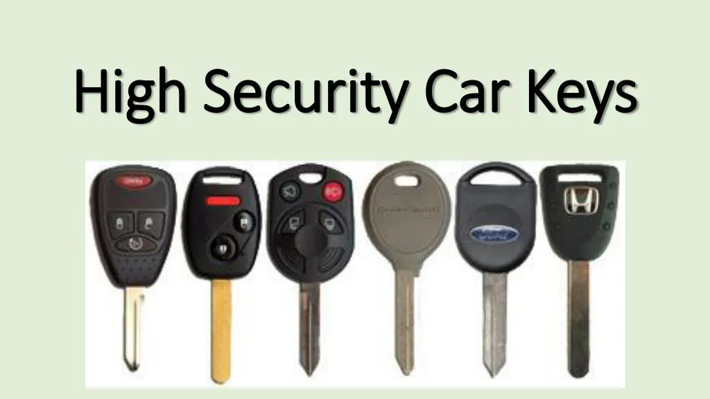 high security car keys