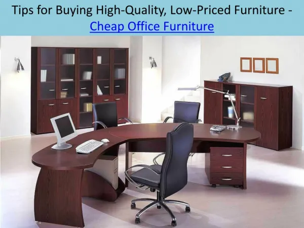 Tips for Buying High-Quality, Low-Priced Furniture