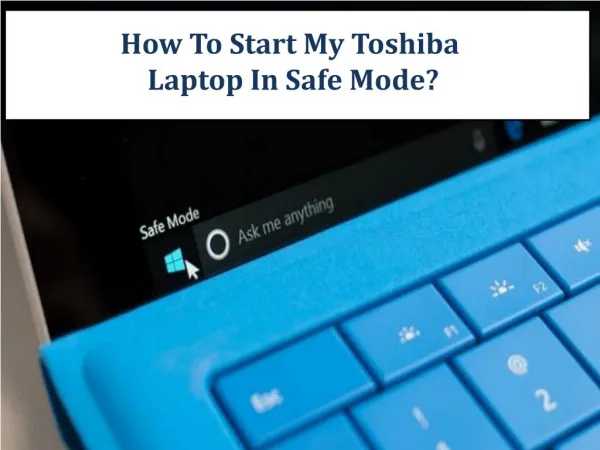 How To Start My Toshiba Laptop In Safe Mode?