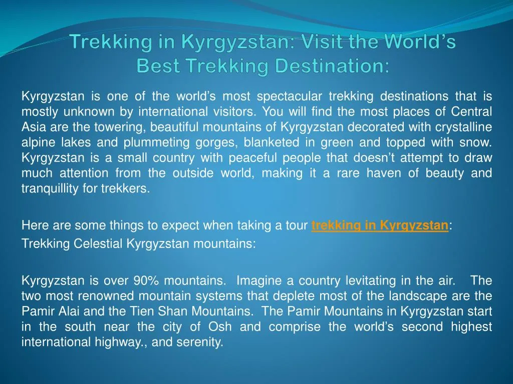trekking in kyrgyzstan visit the world s best trekking destination