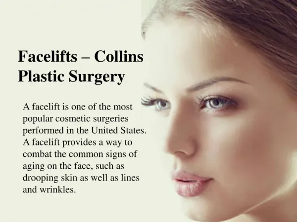 Facelifts – Collins Plastic Surgery
