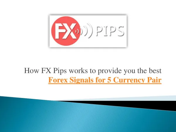 Reliable Forex Signals for 5 Currency Pair