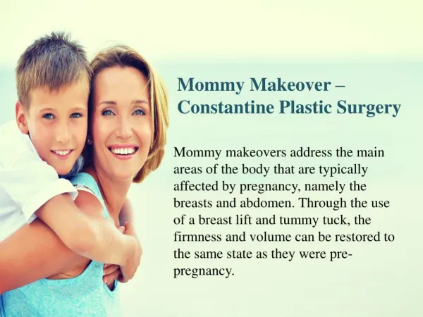 Mommy Makeover – Constantine Plastic Surgery