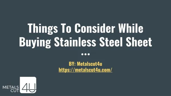 Things To Consider While Buying Stainless Steel Sheet by Metalscut4u