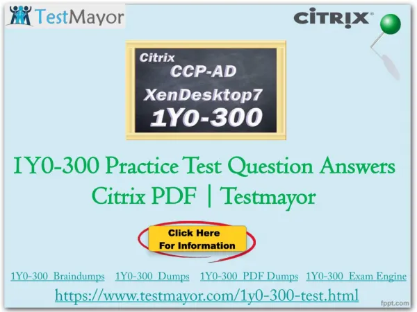 Pass your Citrix 1Y0-300 Exam With (Testmayor.com)