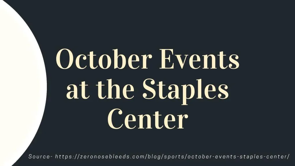 october events at the staples center