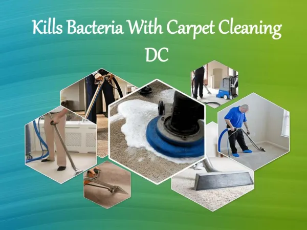 Kills Bacteria With Carpet Cleaning DC