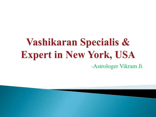 Vashikaran Mantras Services in New York,USA