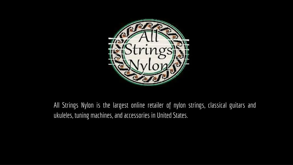 all strings nylon is the largest online retailer