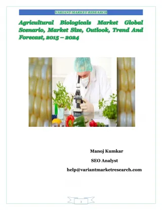 Agricultural Biologicals Market Global Scenario - slide 1