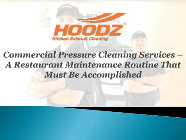 Commercial Pressure Cleaning Services – A Restaurant Maintenance Routine That Must Be Accomplished