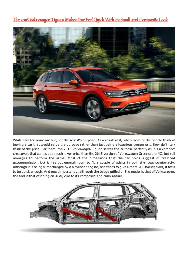 The 2016 Volkswagen Tiguan Makes One Feel Quick With its Small and Composite Look