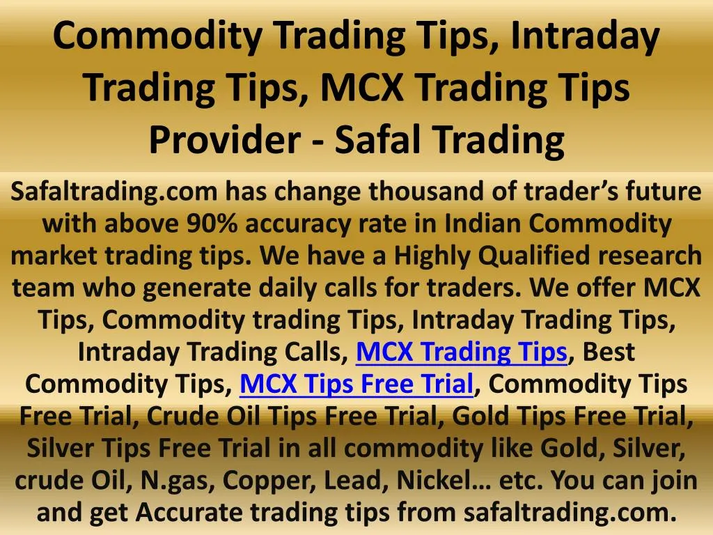 commodity trading tips intraday trading tips mcx trading tips provider safal trading