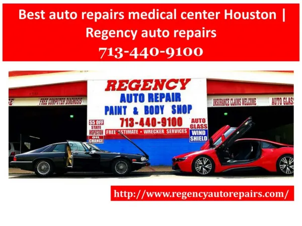 Best auto repairs medical center Houston | Regency auto repairs