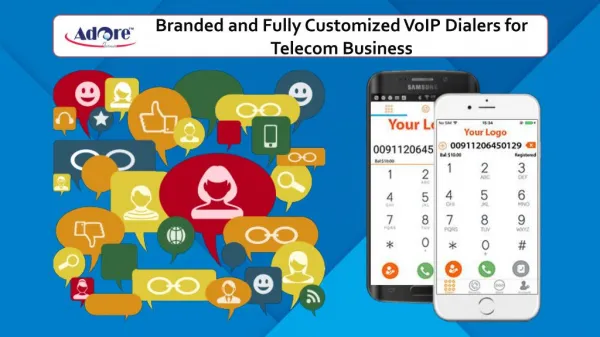 Branded and Fully Customized VoIP Dialers for Telecom Business