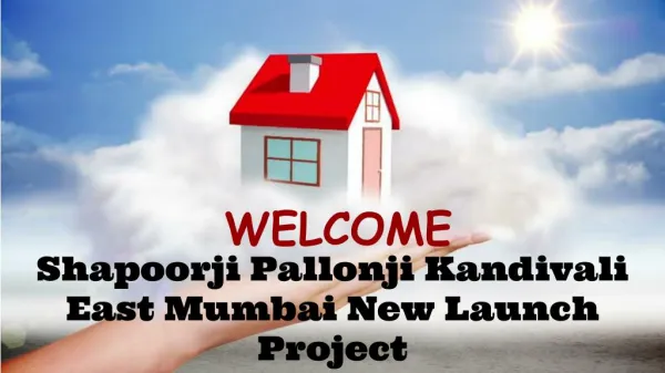 Shapoorji Pallonji Kandivali East Mumbai New Launch Project