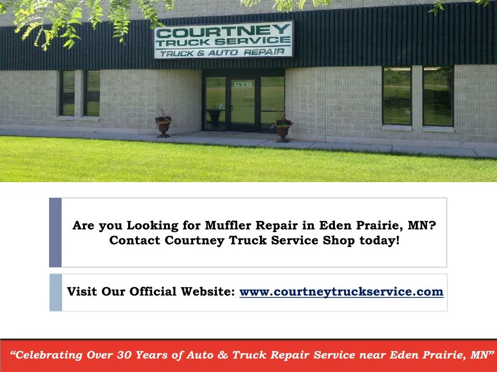 are you looking for muffler repair in eden prairie mn contact courtney truck service shop today