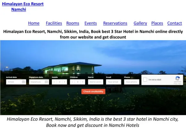 Himalayan Eco Resort, Namchi, Sikkim, India, Book best 3 Star Hotel in Namchi online directly from our website and get d