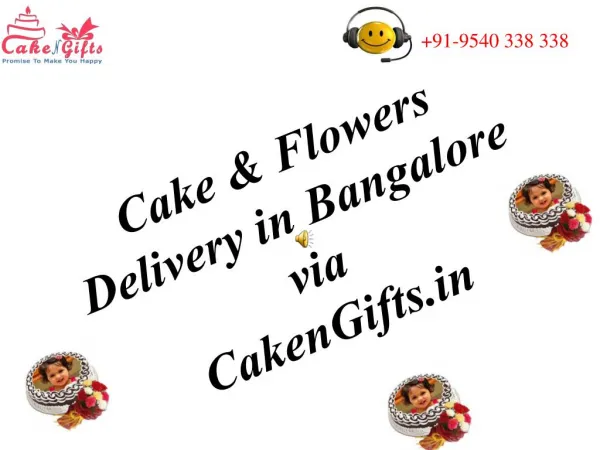 Online Cake & Flowers Delivery in all local areas of Bangalore
