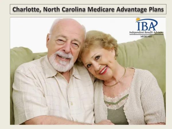 Charlotte, North Carolina Medicare Advantage Plans – NC Medicare Help