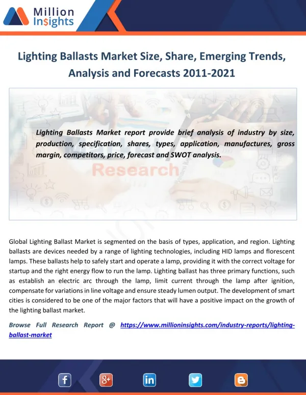 Lighting Ballasts Market Size, Share, Emerging Trends, Analysis and Forecasts 2011-2021