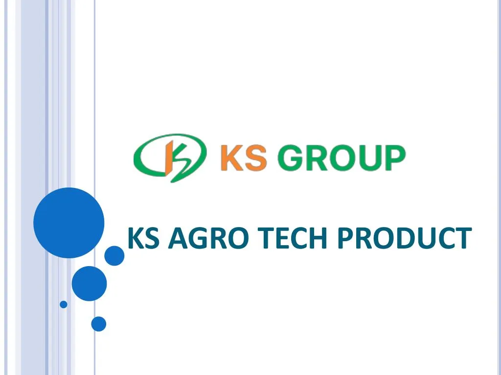 ks agro tech product