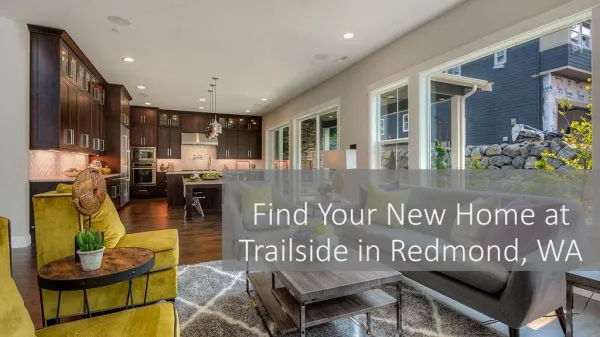 Find Your New Home at Trailside in Redmond, WA