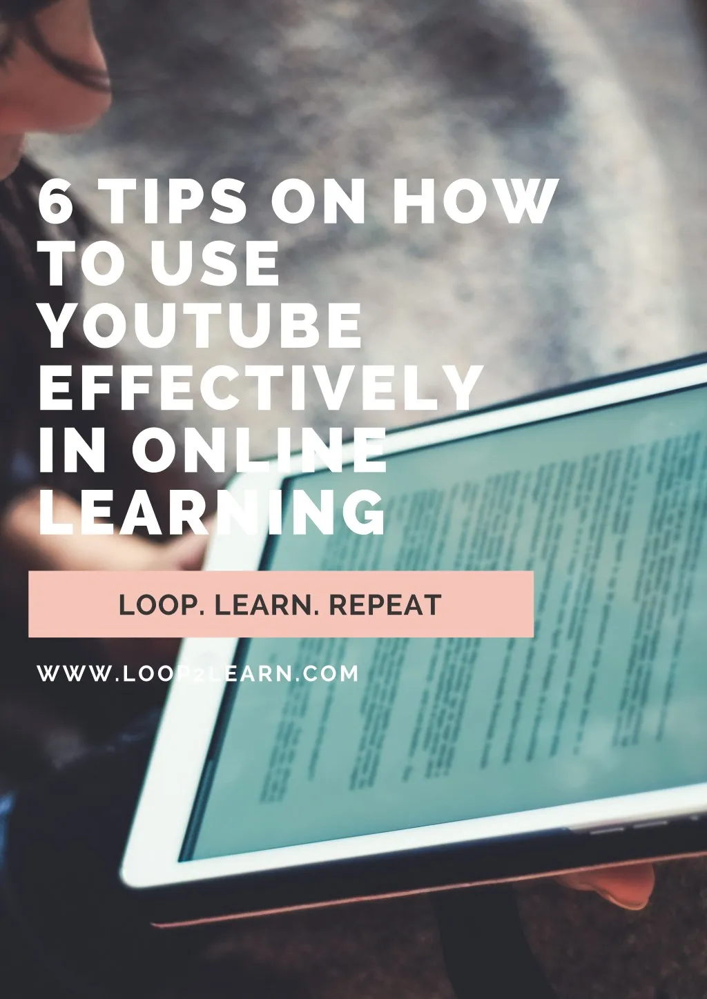 6 tips on how to use youtube effectively