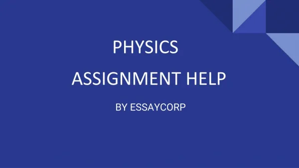 Physics Assignment Help | Help In Physics Assignment