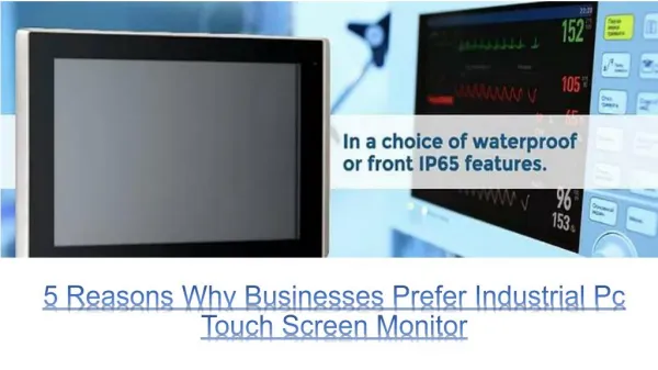 5 Reasons Why Businesses Prefer Industrial Pc Touch Screen Monitor