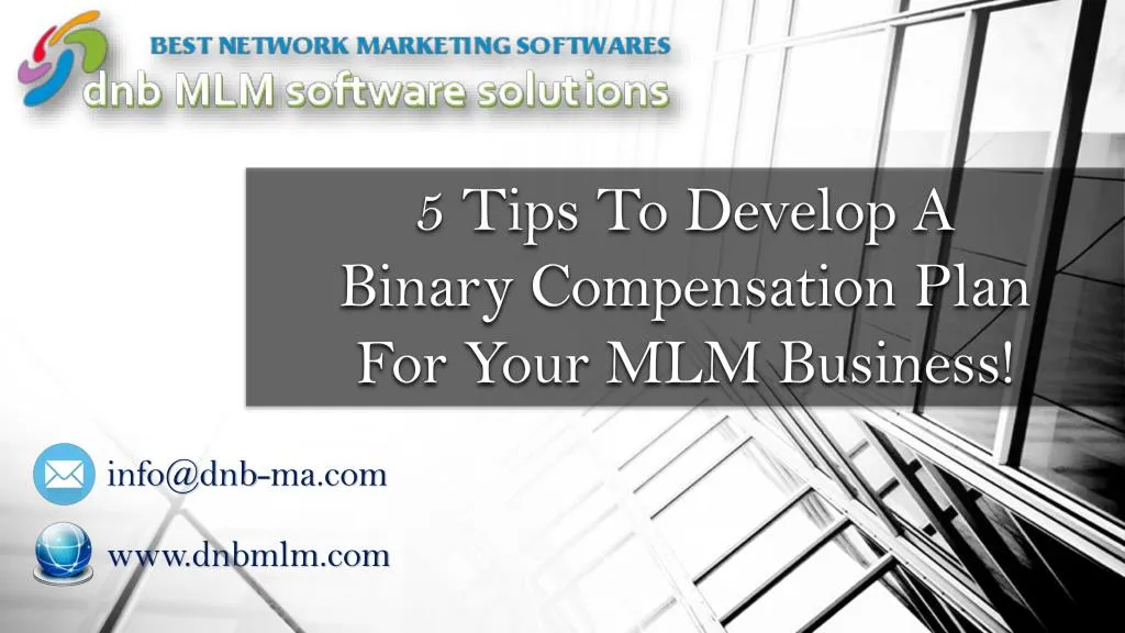 5 tips to develop a binary compensation plan