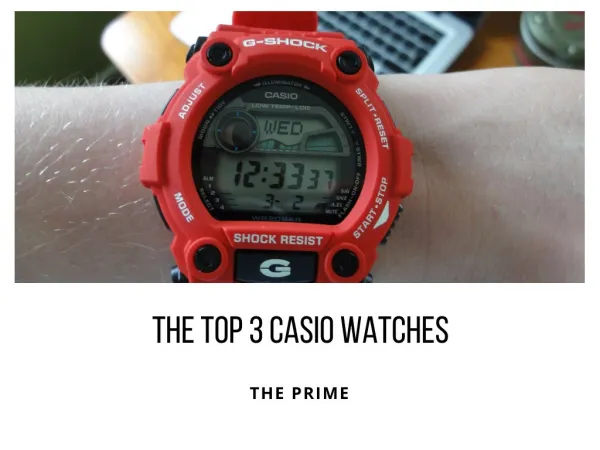 The Top 3 Casio Watches