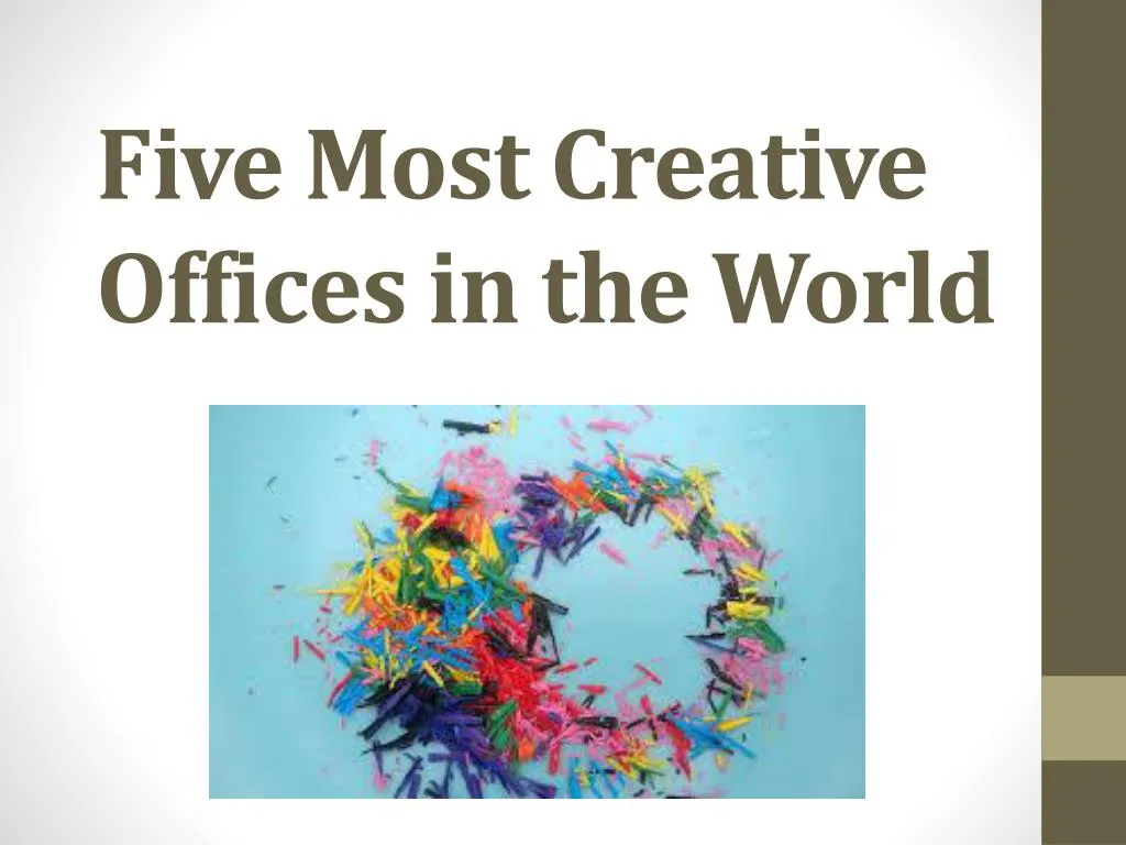five most creative offices in the world