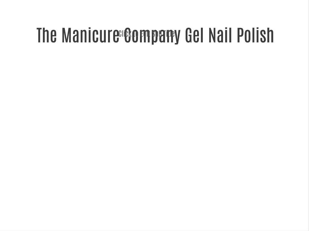 the manicure company gel nail polish the manicure