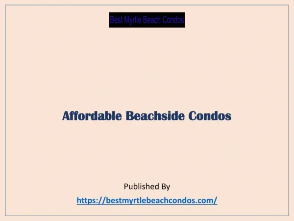 Affordable Beachside Condos