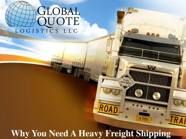 Why You Need A Heavy Freight Shipping