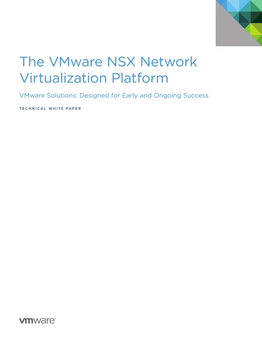the vmware nsx network virtualization platform