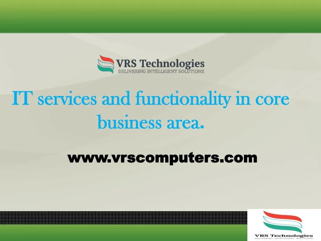it services and functionality in core business area