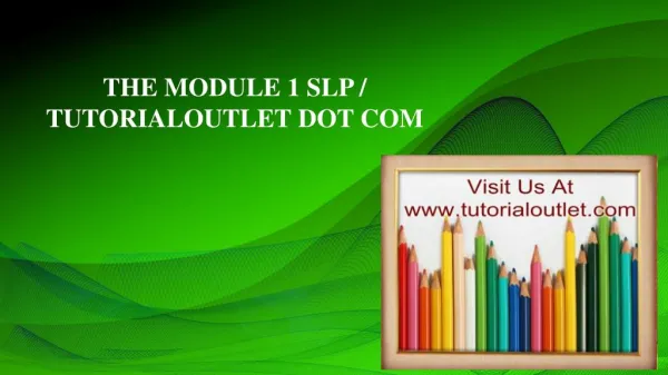 THE MODULE 1 SLP / TUTORIALOUTLET DOT COM