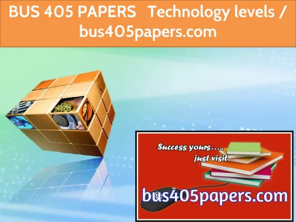 BUS 405 PAPERS Technology levels / bus405papers.com