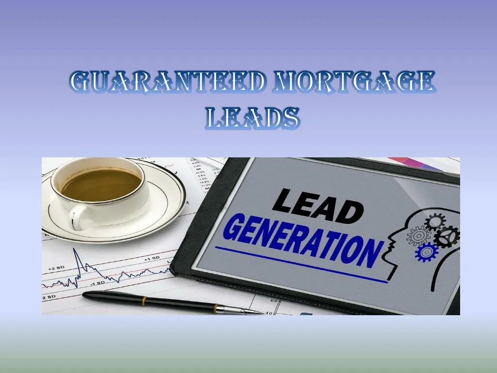 guaranteed mortgage leads