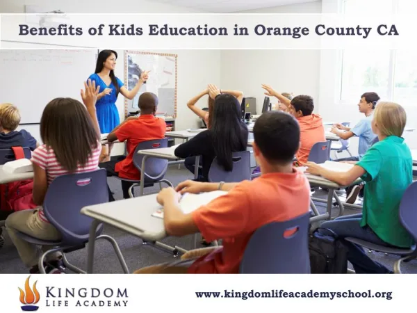 Benefits of Kids Education in OC CA