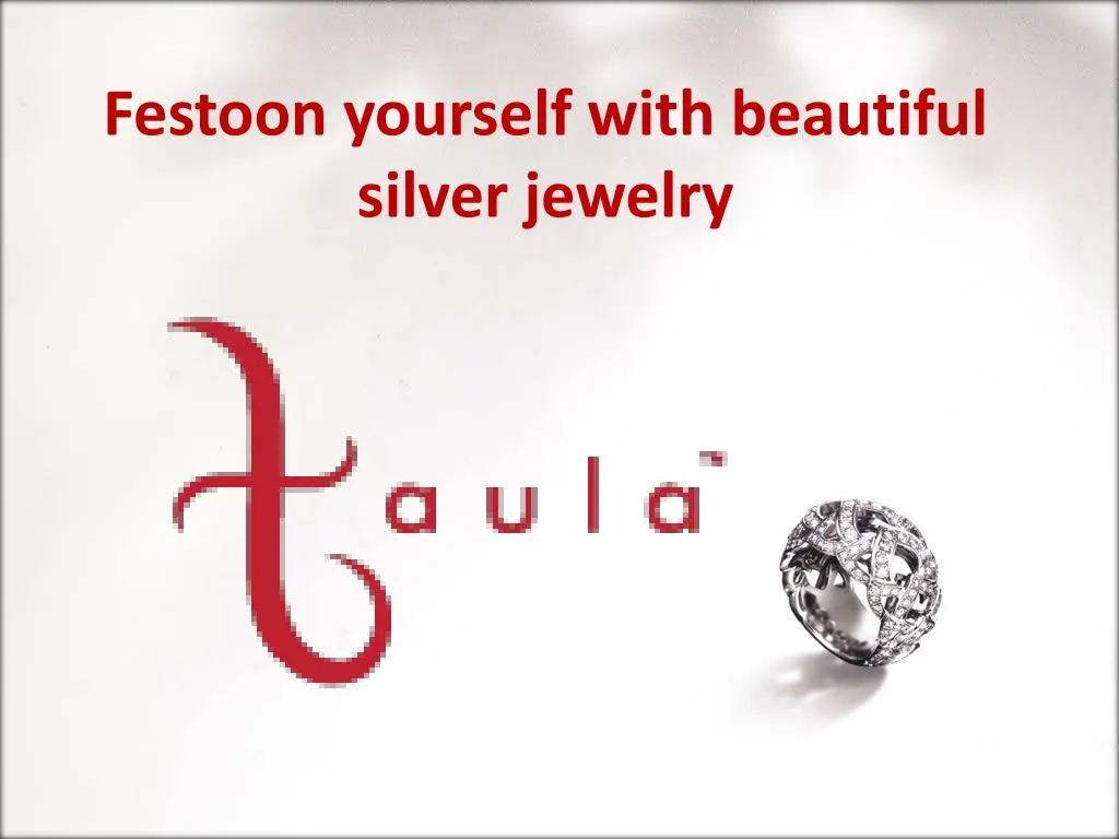festoon yourself with beautiful silver jewelry